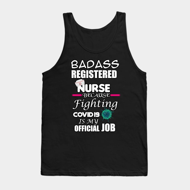 Badass Registered Nurse Tank Top by Proway Design